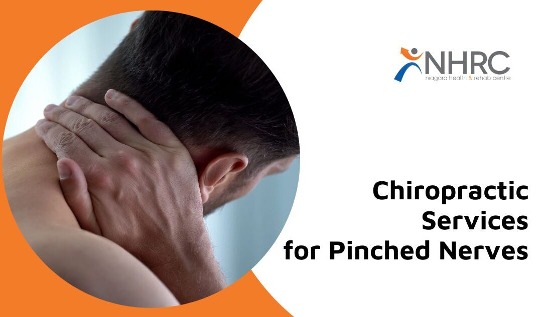 Chiropractic Services for Pinched Nerves: Everything You Need to Know